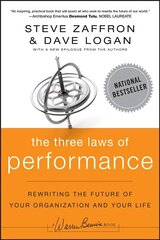 Three Laws of Performance - Rewriting the Future of Your Organization and Your Life: Rewriting the Future of Your Organization and Your Life hind ja info | Majandusalased raamatud | kaup24.ee