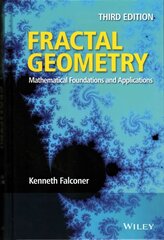 Fractal Geometry - Mathematical Foundations and Applications, 3e: Mathematical Foundations and Applications 3rd Edition hind ja info | Majandusalased raamatud | kaup24.ee