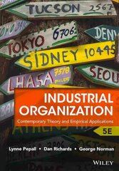 Industrial Organization - Contemporary Theory and Empirical Applications, Fifth Edition (WIE): Contemporary Theory and Empirical Applications 5th Edition цена и информация | Книги по экономике | kaup24.ee