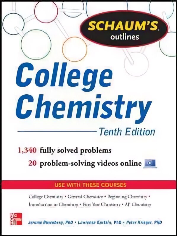 Schaum's Outline of College Chemistry: 1,340 Solved Problems plus 23 Videos 10th edition hind ja info | Majandusalased raamatud | kaup24.ee