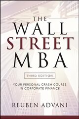 Wall Street MBA, Third Edition: Your Personal Crash Course in Corporate Finance 3rd edition hind ja info | Majandusalased raamatud | kaup24.ee