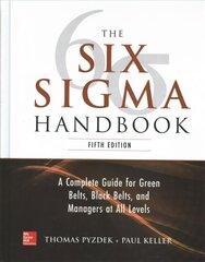 Six Sigma Handbook, 5E 5th edition цена и информация | Книги по экономике | kaup24.ee