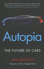 Autopia: The Future of Cars Main hind ja info | Reisiraamatud, reisijuhid | kaup24.ee