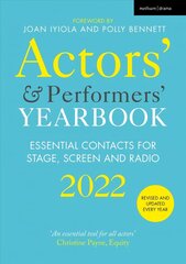 Actors' and Performers' Yearbook 2022: Essential Contacts for Stage, Screen and Radio цена и информация | Книги об искусстве | kaup24.ee