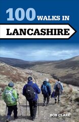 100 Walks in Lancashire hind ja info | Reisiraamatud, reisijuhid | kaup24.ee