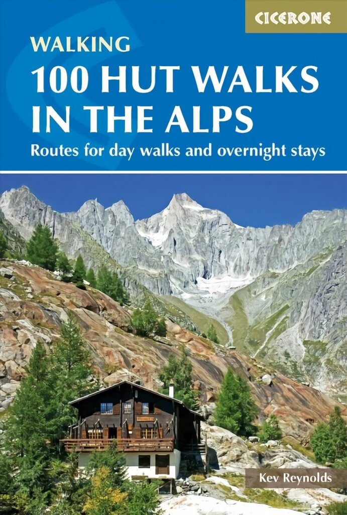 100 Hut Walks in the Alps: Routes for Day Walks and Overnight Stays цена и информация | Reisiraamatud, reisijuhid | kaup24.ee