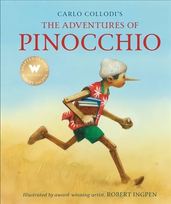 Adventures of Pinocchio: A Robert Ingpen Illustrated Classic hind ja info | Noortekirjandus | kaup24.ee