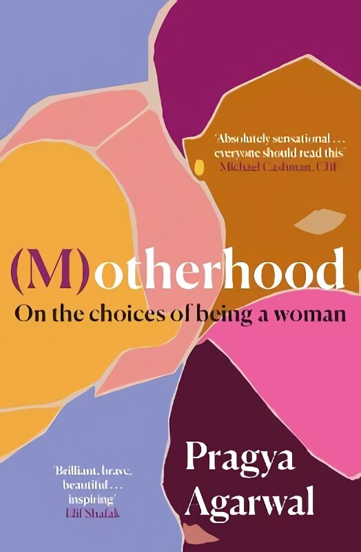 (M)otherhood: On the choices of being a woman Main hind ja info | Eneseabiraamatud | kaup24.ee