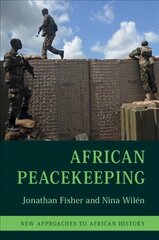 African Peacekeeping New edition hind ja info | Ühiskonnateemalised raamatud | kaup24.ee