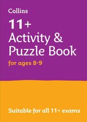 11plus Activity and Puzzle Book for ages 8-9: For the Gl Assessment and Cem Tests цена и информация | Книги для подростков и молодежи | kaup24.ee