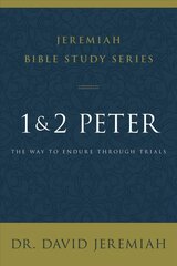 1 and 2 Peter: The Way to Endure Through Trials цена и информация | Духовная литература | kaup24.ee