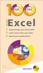 100 Top Tips - Microsoft Excel hind ja info | Majandusalased raamatud | kaup24.ee