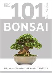 101 Bonsai: Essential Tips цена и информация | Книги по садоводству | kaup24.ee