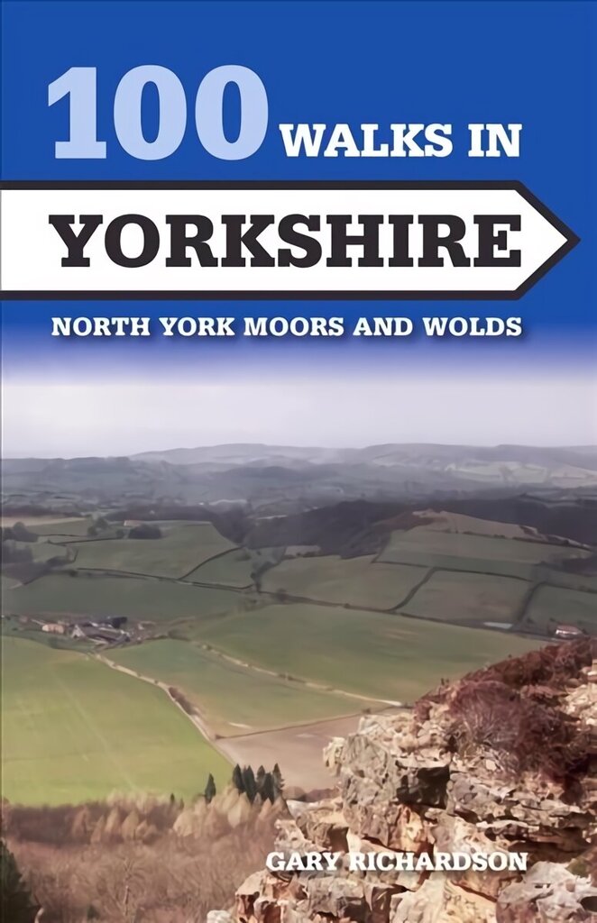 100 Walks in Yorkshire: North York Moors and Wolds hind ja info | Reisiraamatud, reisijuhid | kaup24.ee