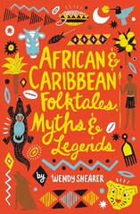 African and Caribbean Folktales, Myths and Legends цена и информация | Книги для подростков и молодежи | kaup24.ee