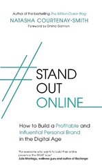 #StandOutOnline: How to Build a Profitable and Influential Personal Brand in the Digital Age hind ja info | Eneseabiraamatud | kaup24.ee