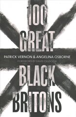 100 Great Black Britons hind ja info | Elulooraamatud, biograafiad, memuaarid | kaup24.ee