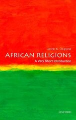 African Religions: A Very Short Introduction: A Very Short Introduction hind ja info | Usukirjandus, religioossed raamatud | kaup24.ee