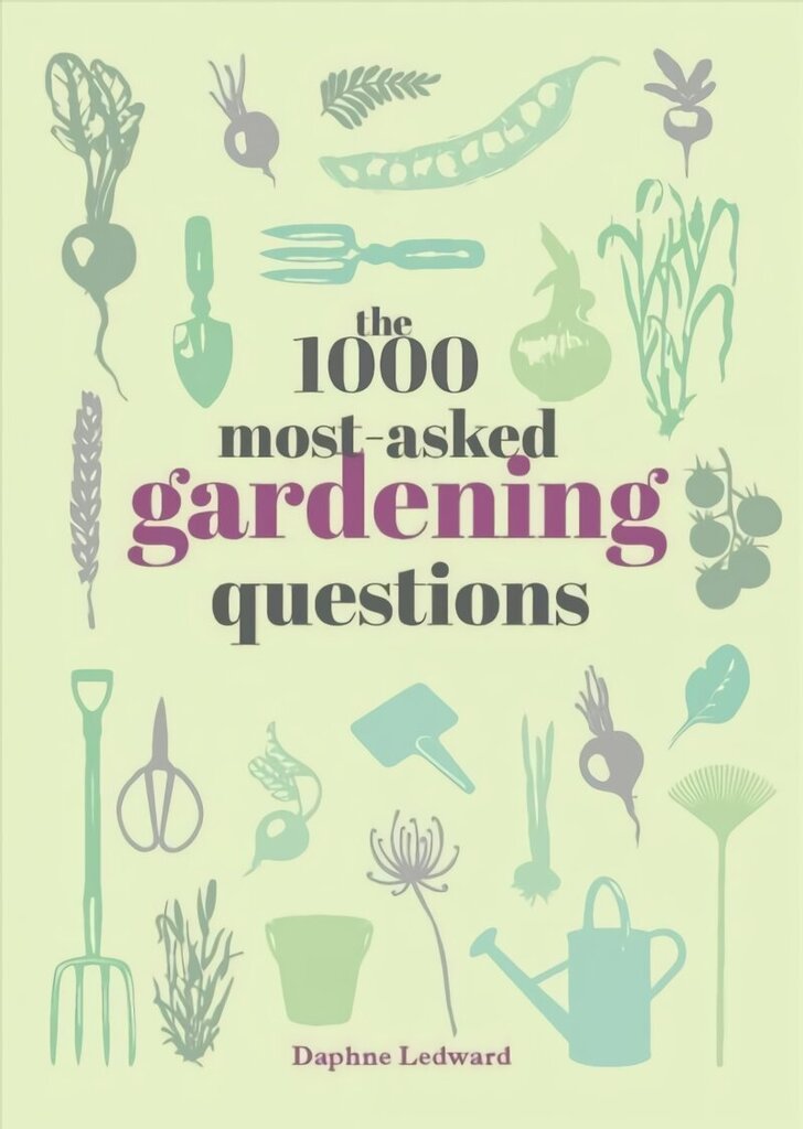 1000 Most-Asked Gardening Questions hind ja info | Aiandusraamatud | kaup24.ee