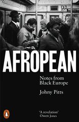 Afropean: Notes from Black Europe hind ja info | Ühiskonnateemalised raamatud | kaup24.ee