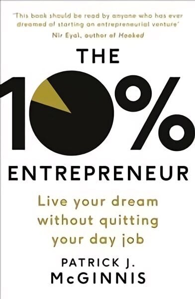 10% Entrepreneur: Live Your Dream Without Quitting Your Day Job цена и информация | Eneseabiraamatud | kaup24.ee