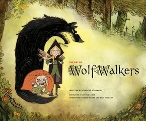 Art of Wolfwalkers hind ja info | Kunstiraamatud | kaup24.ee