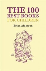 100 Best Books Children's Books hind ja info | Ajalooraamatud | kaup24.ee