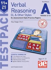 11plus Verbal Reasoning Year 5-7 GL & Other Styles Testpack A Papers 13-16: GL Assessment Style Practice Papers hind ja info | Noortekirjandus | kaup24.ee