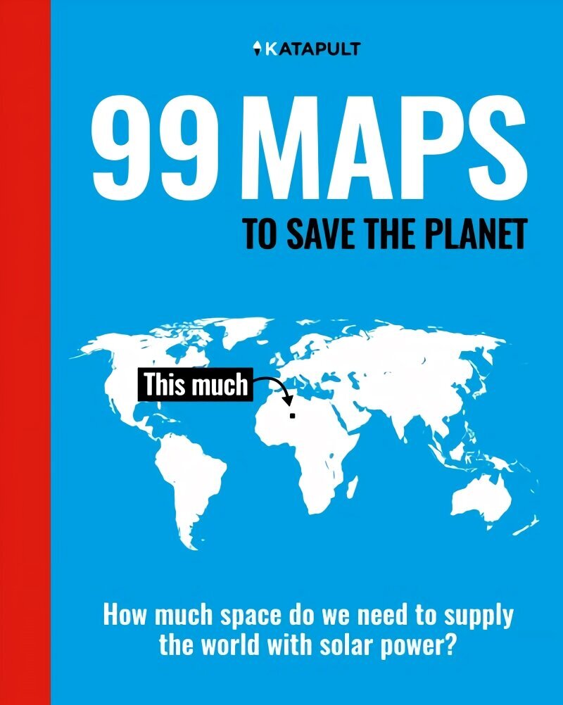 99 Maps to Save the Planet: With an introduction by Chris Packham цена и информация | Ühiskonnateemalised raamatud | kaup24.ee