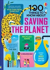 100 Things to Know About Saving the Planet hind ja info | Noortekirjandus | kaup24.ee