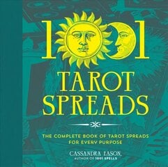 1001 Tarot Spreads: The Complete Book of Tarot Spreads for Every Purpose цена и информация | Самоучители | kaup24.ee