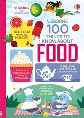 100 Things to Know About Food UK hind ja info | Noortekirjandus | kaup24.ee