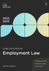 Core Statutes on Employment Law 2022-23 7th edition цена и информация | Книги по экономике | kaup24.ee