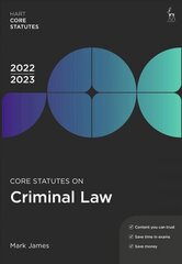 Core Statutes on Criminal Law 2022-23 7th edition hind ja info | Majandusalased raamatud | kaup24.ee