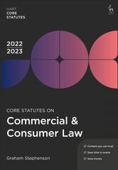 Core Statutes on Commercial & Consumer Law 2022-23 7th edition цена и информация | Книги по экономике | kaup24.ee