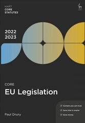 Core EU Legislation 2022-23 7th edition цена и информация | Книги по экономике | kaup24.ee