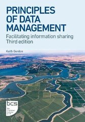 Principles of Data Management: Facilitating information sharing 3rd edition цена и информация | Книги по экономике | kaup24.ee