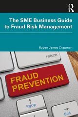 SME Business Guide to Fraud Risk Management цена и информация | Книги по экономике | kaup24.ee