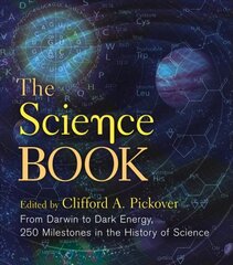 Science Book: From Darwin to Dark Energy, 250 Milestones in the History of Science цена и информация | Книги по экономике | kaup24.ee