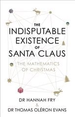 Indisputable Existence of Santa Claus цена и информация | Книги по экономике | kaup24.ee