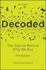 Decoded 2e - The Science Behind Why We Buy: The Science Behind Why We Buy 2nd Edition цена и информация | Книги по экономике | kaup24.ee