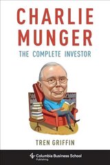 Charlie Munger: The Complete Investor цена и информация | Книги по экономике | kaup24.ee