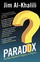 Paradox: The Nine Greatest Enigmas in Physics hind ja info | Majandusalased raamatud | kaup24.ee