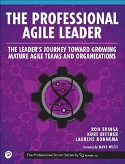 Professional Agile Leader, The: Growing Mature Agile Teams and Organizations цена и информация | Книги по экономике | kaup24.ee