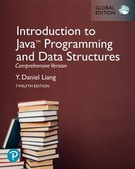 Introduction to Java Programming and Data Structures, Comprehensive Version, Global Edition 12th edition цена и информация | Книги по экономике | kaup24.ee