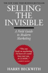 Selling The Invisible: A Field Guide to Modern Marketing hind ja info | Majandusalased raamatud | kaup24.ee