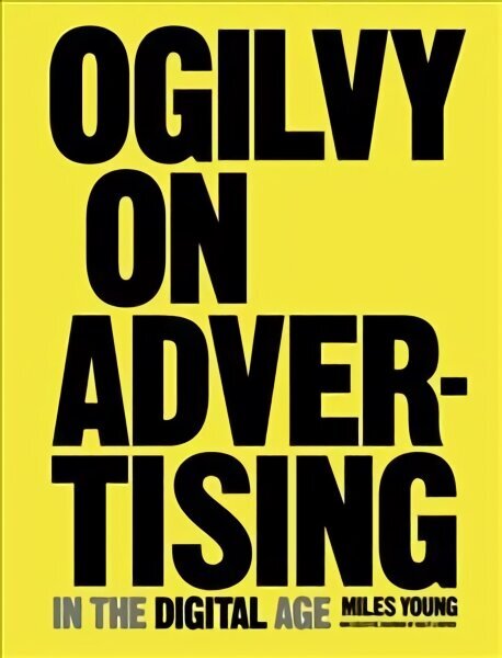 Ogilvy on Advertising in the Digital Age hind ja info | Majandusalased raamatud | kaup24.ee
