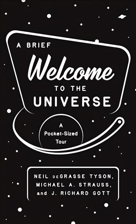 Brief Welcome to the Universe: A Pocket-Sized Tour цена и информация | Majandusalased raamatud | kaup24.ee