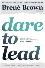 Dare to Lead: Brave Work. Tough Conversations. Whole Hearts. цена и информация | Книги по экономике | kaup24.ee