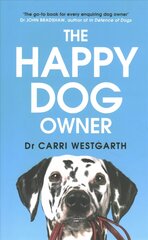 Happy Dog Owner: Finding Health and Happiness with the Help of Your Dog hind ja info | Tervislik eluviis ja toitumine | kaup24.ee